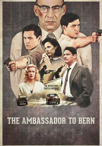 The Ambassador to Bern (2014)