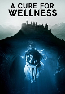 A Cure for Wellness (2017)