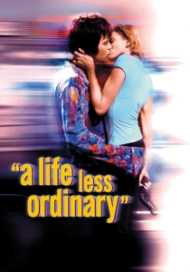 A Life Less Ordinary (1997)