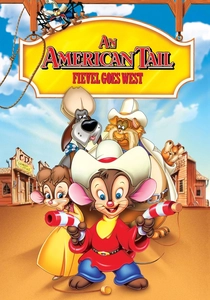 An American Tail: Fievel Goes West (1991)