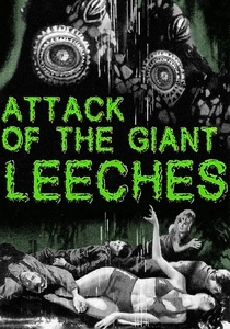 Attack of the Giant Leeches (1959)