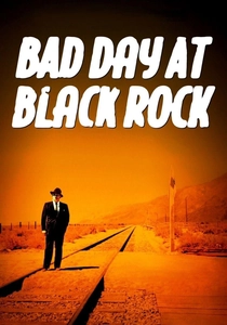 Bad Day at Black Rock (1955)