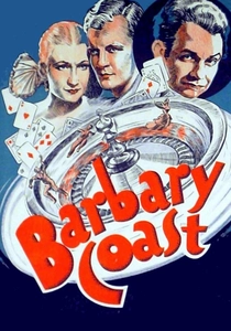 The Barbary Coast (1935)