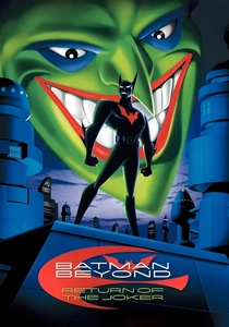 Batman Beyond: Return of the Joker (2000)