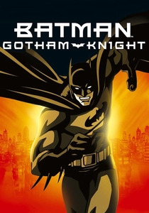 Batman: Gotham Knight (2008)