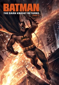 Batman: The Dark Knight Returns, Part 2 (2013)