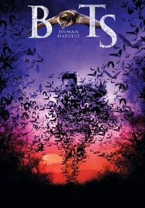 Bats: Human Harvest (2007)