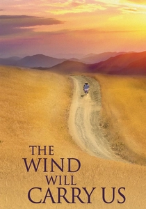 The Wind Will Carry Us (1999)