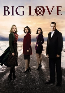 Big Love (2006)