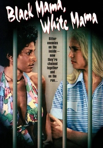 Black Mama, White Mama (1973)
