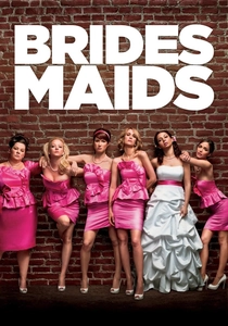 Bridesmaids (2011)