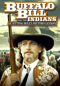 Buffalo Bill and the Indians, or Sitting Bull's History Lesson (1976)