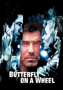 Butterfly on a Wheel (2007)