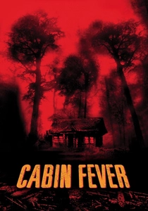 Cabin Fever (2002)
