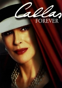 Callas Forever (2002)