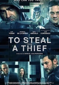 To Steal from a Thief (2016)