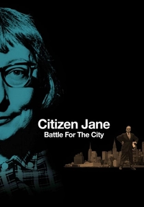 Citizen Jane: Battle for the City (2016)