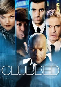Clubbed (2008)