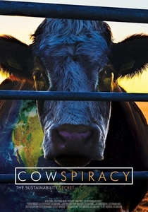 Cowspiracy: The Sustainability Secret (2014)