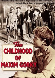 The Childhood of Maxim Gorky (1938)