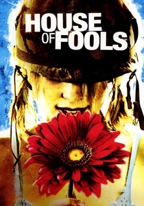 House of Fools (2002)