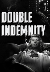 Double Indemnity (1944)