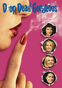 Drop Dead Gorgeous (1999)