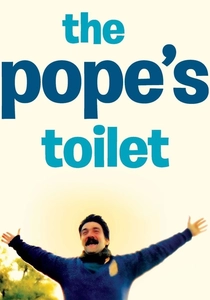 The Pope's Toilet (2007)