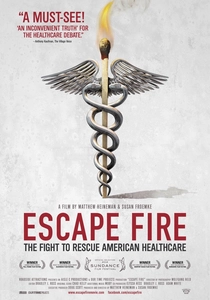 Escape Fire: The Fight to Rescue American Healthcare (2012)