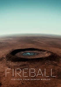 Fireball: Visitors from Darker Worlds (2020)