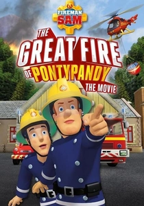 Fireman Sam: The Great Fire of Pontypandy (2009)