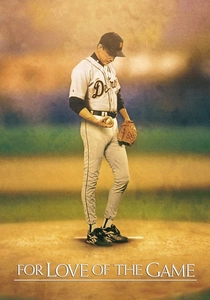 For Love of the Game (1999)