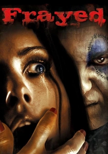 Frayed (2007)