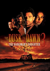 From Dusk Till Dawn 3: The Hangman's Daughter (1999)