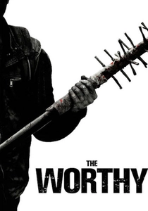 The Worthy (2016)