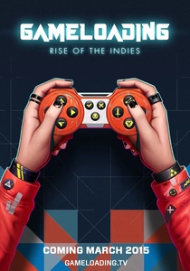 Gameloading: Rise of the Indies (2015)