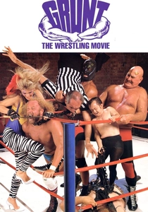 Grunt! The Wrestling Movie (1985)