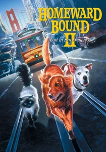 Homeward Bound II: Lost in San Francisco (1996)