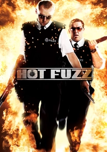 Hot Fuzz (2007)