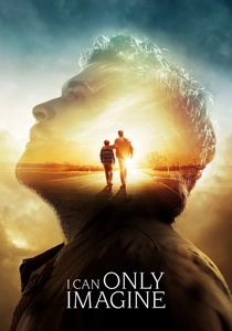 I Can Only Imagine (2018)