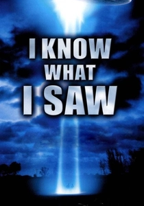 I Know What I Saw (2009)
