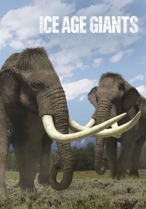 Ice Age Giants (2013)