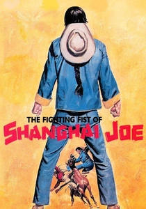 The Fighting Fists of Shanghai Joe (1973)
