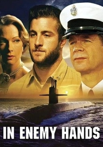 In Enemy Hands (2004)