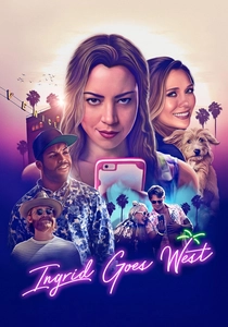 Ingrid Goes West (2017)