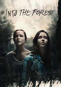 Into the Forest (2015)
