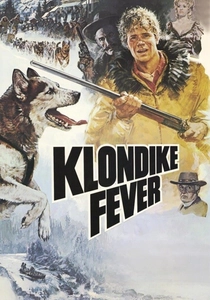 Klondike Fever (1980)