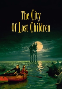 The City of Lost Children (1995)