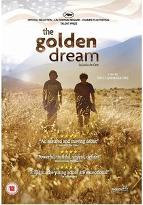 The Golden Dream (2013)