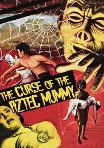 The Curse of the Aztec Mummy (1957)
